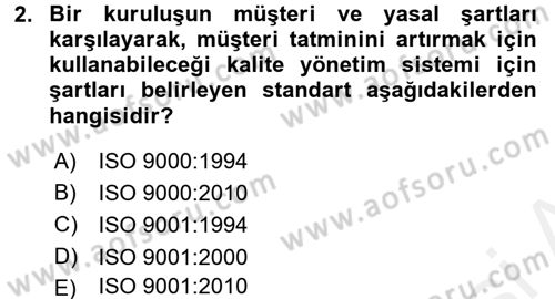 İş Hayatında Standartlar Dersi 2016 - 2017 Yılı (Final) Dönem Sonu Sınav Soruları 2. Soru