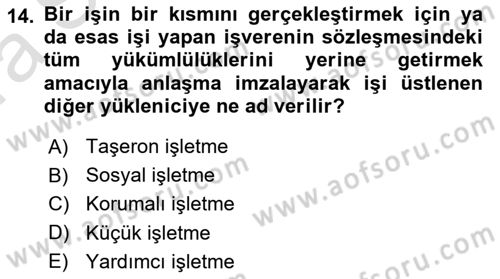 İş Hayatında Standartlar Dersi 2017 - 2018 Yılı (Vize) Ara Sınav Soruları 14. Soru
