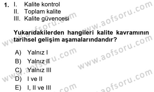 İş Hayatında Standartlar Dersi 2018 - 2019 Yılı (Vize) Ara Sınav Soruları 1. Soru