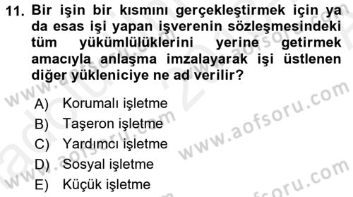 İş Hayatında Standartlar Dersi 2018 - 2019 Yılı (Vize) Ara Sınav Soruları 11. Soru