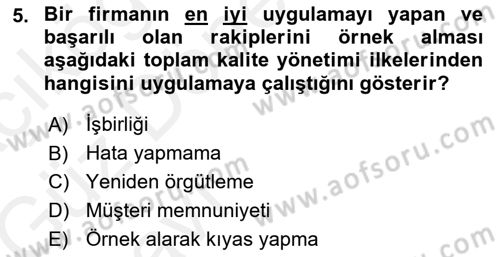İş Hayatında Standartlar Dersi 2018 - 2019 Yılı (Vize) Ara Sınav Soruları 5. Soru