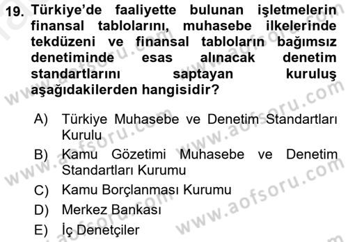 İş Hayatında Standartlar Dersi 2018 - 2019 Yılı (Final) Dönem Sonu Sınav Soruları 19. Soru