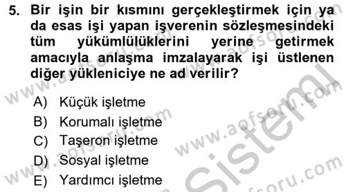 İş Hayatında Standartlar Dersi 2018 - 2019 Yılı Yaz Okulu Sınav Soruları 5. Soru