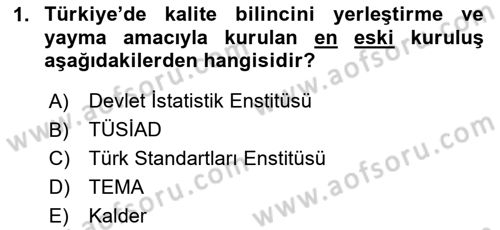 İş Hayatında Standartlar Dersi 2020 - 2021 Yılı Yaz Okulu Sınav Soruları 1. Soru