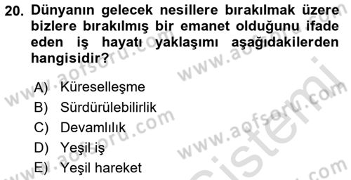 İş Hayatında Standartlar Dersi 2021 - 2022 Yılı (Vize) Ara Sınav Soruları 20. Soru