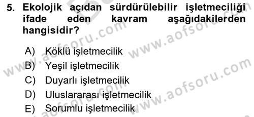 İş Hayatında Standartlar Dersi 2021 - 2022 Yılı (Final) Dönem Sonu Sınavı 5. Soru