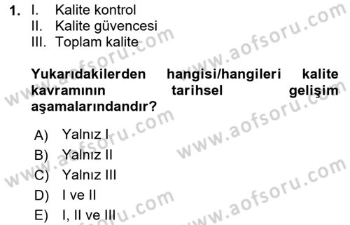 İş Hayatında Standartlar Dersi 2021 - 2022 Yılı Yaz Okulu Sınav Soruları 1. Soru