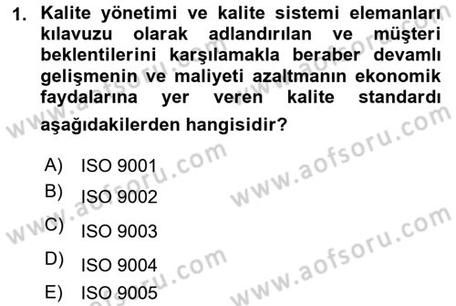 İş Hayatında Standartlar Dersi 2023 - 2024 Yılı (Vize) Ara Sınav Soruları 1. Soru
