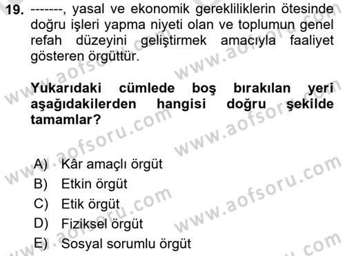 İş Hayatında Standartlar Dersi 2023 - 2024 Yılı (Vize) Ara Sınav Soruları 19. Soru