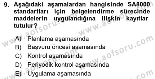 İş Hayatında Standartlar Dersi 2023 - 2024 Yılı (Final) Dönem Sonu Sınav Soruları 9. Soru