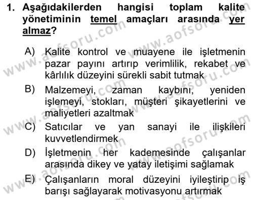 İş Hayatında Standartlar Dersi 2024 - 2025 Yılı (Vize) Ara Sınav Soruları 1. Soru