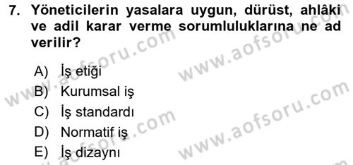 İş Hayatında Standartlar Dersi 2024 - 2025 Yılı (Vize) Ara Sınav Soruları 7. Soru