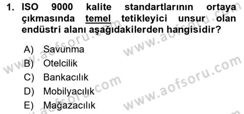 İş Hayatında Standartlar Dersi 2025 - 2026 Yılı (Vize) Ara Sınav Soruları 1. Soru