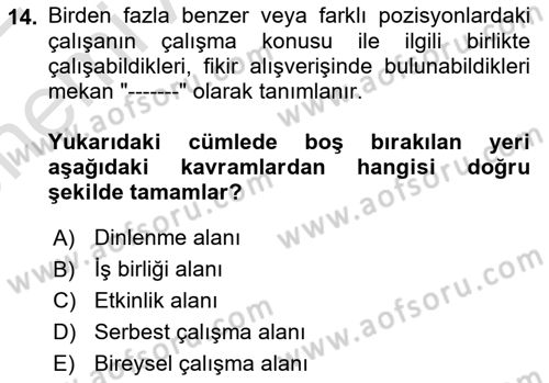 Modern Büro Yönetimi Dersi 2021 - 2022 Yılı (Vize) Ara Sınav Soruları 14. Soru