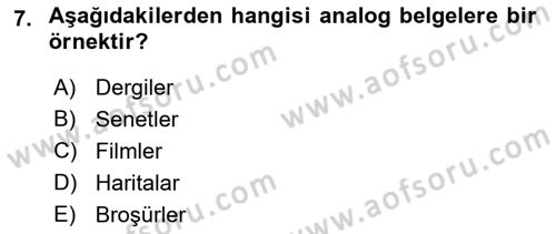 Modern Büro Yönetimi Dersi 2021 - 2022 Yılı (Vize) Ara Sınav Soruları 7. Soru