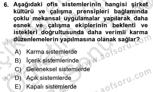 Modern Büro Yönetimi Dersi 2021 - 2022 Yılı (Final) Dönem Sonu Sınav Soruları 6. Soru