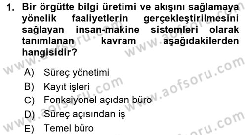 Modern Büro Yönetimi Dersi 2021 - 2022 Yılı Yaz Okulu Sınavı 1. Soru