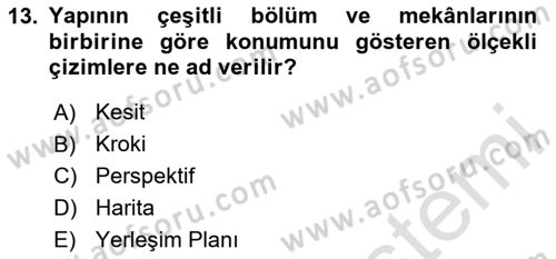 Modern Büro Yönetimi Dersi 2023 - 2024 Yılı (Vize) Ara Sınav Soruları 13. Soru
