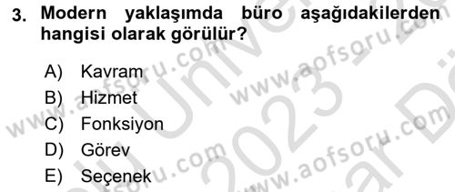 Modern Büro Yönetimi Dersi 2023 - 2024 Yılı (Vize) Ara Sınav Soruları 3. Soru