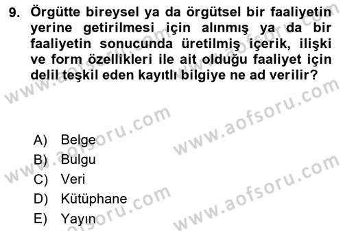 Modern Büro Yönetimi Dersi 2023 - 2024 Yılı (Vize) Ara Sınav Soruları 9. Soru