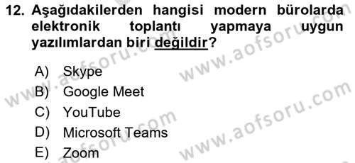 Modern Büro Yönetimi Dersi 2023 - 2024 Yılı (Final) Dönem Sonu Sınav Soruları 12. Soru