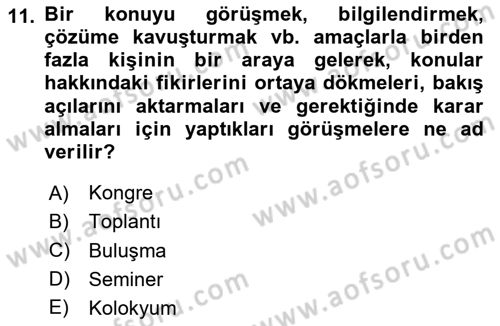 Modern Büro Yönetimi Dersi 2023 - 2024 Yılı Yaz Okulu Sınav Soruları 11. Soru