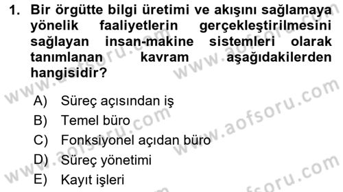 Modern Büro Yönetimi Dersi 2024 - 2025 Yılı (Vize) Ara Sınav Soruları 1. Soru