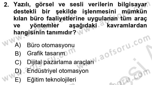 Modern Büro Yönetimi Dersi 2024 - 2025 Yılı (Vize) Ara Sınav Soruları 2. Soru