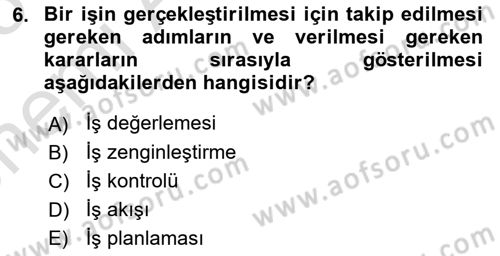 Modern Büro Yönetimi Dersi 2024 - 2025 Yılı (Vize) Ara Sınav Soruları 6. Soru