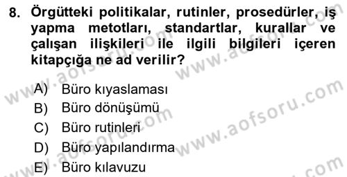 Modern Büro Yönetimi Dersi 2024 - 2025 Yılı (Vize) Ara Sınav Soruları 8. Soru
