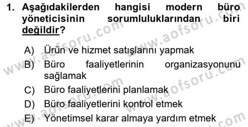 Modern Büro Yönetimi Dersi 2024 - 2025 Yılı (Final) Dönem Sonu Sınav Soruları 1. Soru