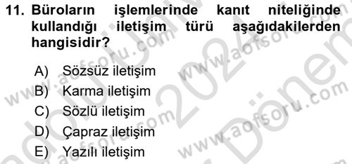 Modern Büro Yönetimi Dersi 2024 - 2025 Yılı (Final) Dönem Sonu Sınav Soruları 11. Soru