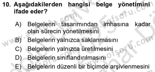 Modern Büro Yönetimi Dersi 2025 - 2026 Yılı (Vize) Ara Sınav Soruları 10. Soru