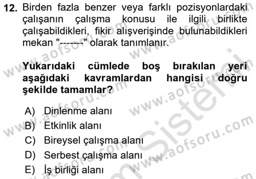Modern Büro Yönetimi Dersi 2025 - 2026 Yılı (Vize) Ara Sınav Soruları 12. Soru