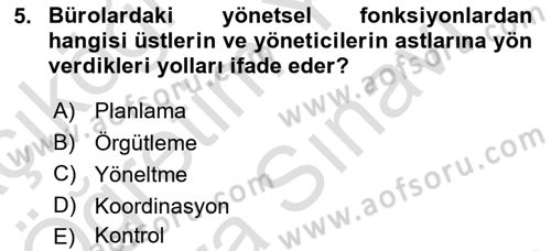 Modern Büro Yönetimi Dersi 2025 - 2026 Yılı (Vize) Ara Sınav Soruları 5. Soru