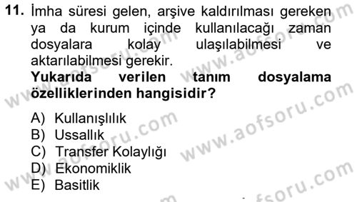 Dosyalama Arşivleme Dersi 2012 - 2013 Yılı (Vize) Ara Sınav Soruları 11. Soru