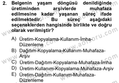 Dosyalama Arşivleme Dersi 2012 - 2013 Yılı (Vize) Ara Sınav Soruları 2. Soru