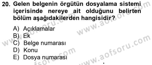 Dosyalama Arşivleme Dersi 2012 - 2013 Yılı (Vize) Ara Sınav Soruları 20. Soru