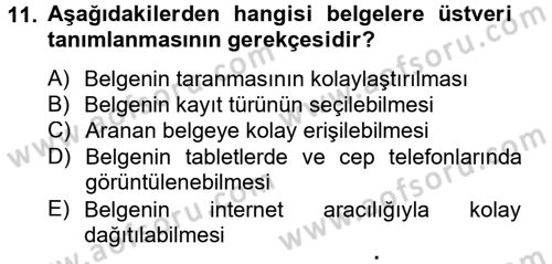 Dosyalama Arşivleme Dersi 2012 - 2013 Yılı (Final) Dönem Sonu Sınav Soruları 11. Soru