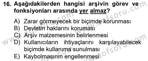 Dosyalama Arşivleme Dersi 2012 - 2013 Yılı (Final) Dönem Sonu Sınav Soruları 16. Soru