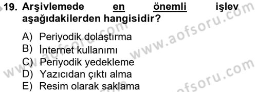 Dosyalama Arşivleme Dersi 2012 - 2013 Yılı (Final) Dönem Sonu Sınav Soruları 19. Soru