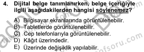 Dosyalama Arşivleme Dersi 2012 - 2013 Yılı (Final) Dönem Sonu Sınav Soruları 4. Soru