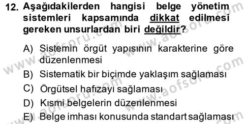 Dosyalama Arşivleme Dersi 2013 - 2014 Yılı (Vize) Ara Sınav Soruları 12. Soru