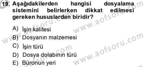 Dosyalama Arşivleme Dersi 2013 - 2014 Yılı (Vize) Ara Sınav Soruları 19. Soru