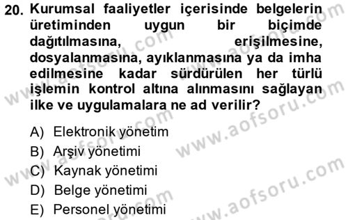 Dosyalama Arşivleme Dersi 2013 - 2014 Yılı (Vize) Ara Sınav Soruları 20. Soru