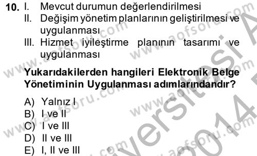 Dosyalama Arşivleme Dersi 2013 - 2014 Yılı (Final) Dönem Sonu Sınav Soruları 10. Soru