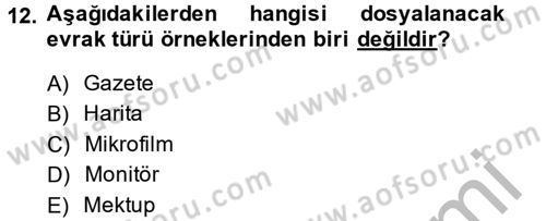 Dosyalama Arşivleme Dersi 2014 - 2015 Yılı (Vize) Ara Sınav Soruları 12. Soru