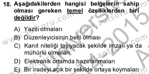 Dosyalama Arşivleme Dersi 2014 - 2015 Yılı (Vize) Ara Sınav Soruları 18. Soru