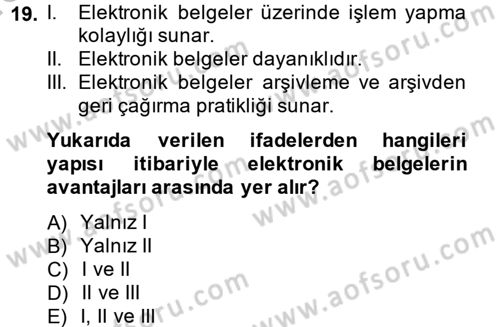 Dosyalama Arşivleme Dersi 2014 - 2015 Yılı (Vize) Ara Sınav Soruları 19. Soru