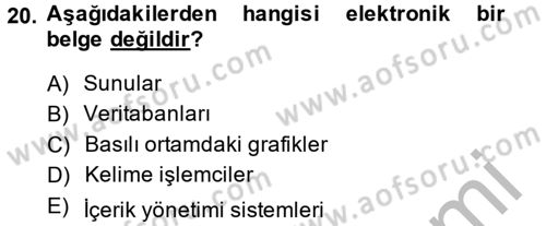 Dosyalama Arşivleme Dersi 2014 - 2015 Yılı (Vize) Ara Sınav Soruları 20. Soru